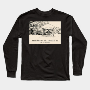 Mission of St. Ignace II - Tay ON Long Sleeve T-Shirt
