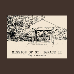 Mission of St. Ignace II - Tay ON T-Shirt