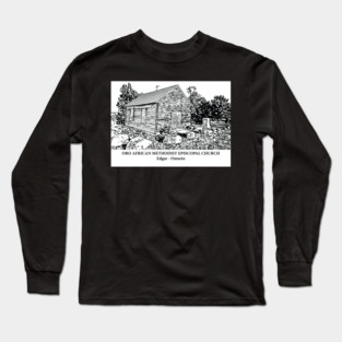 Oro African Methodist Episcopal Church - Edgar ON Long Sleeve T-Shirt