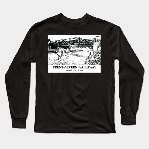 Trent–Severn Waterway - Port Severn ON Long Sleeve T-Shirt by Lakeric