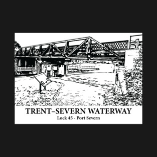 Trent–Severn Waterway - Port Severn ON T-Shirt