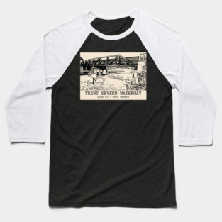 Trent–Severn Waterway - Port Severn ON Baseball T-Shirt