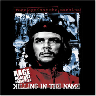 Rage Against The Machine Killing In The Name Posters and Art