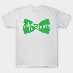 Take it Sleazy Bowtie T-Shirt