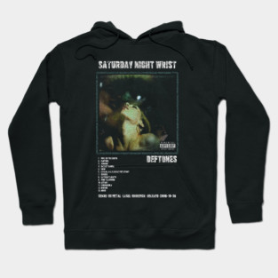 DEFTONES - SATURDAY NIGHT WRIST || ALBUM TRACKLIST || Hoodie