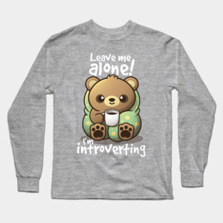 introvert bear Long Sleeve T-Shirt
