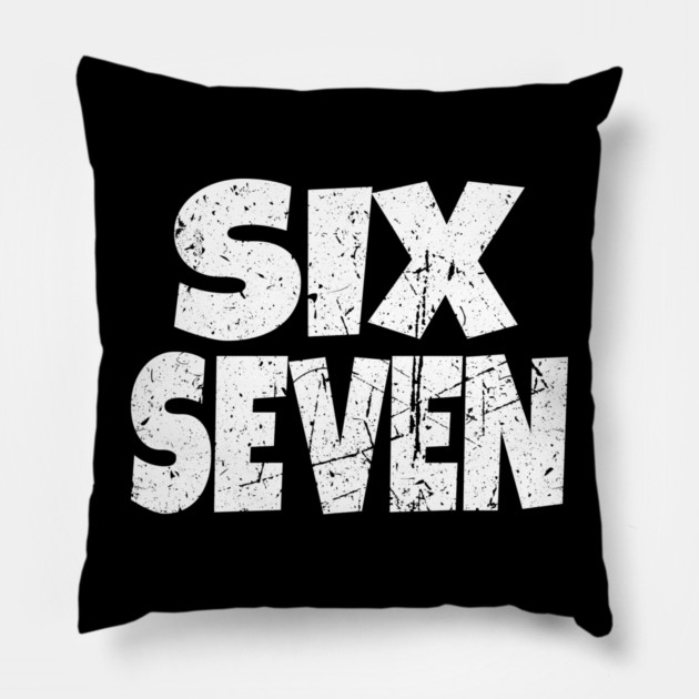 Six Seven Meme Tee - Funny Gen Alpha Slang Shirt Pillow by OUTFITPAW