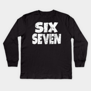 Six Seven Meme Tee - Funny Gen Alpha Slang Shirt Kids Long Sleeve T-Shirt