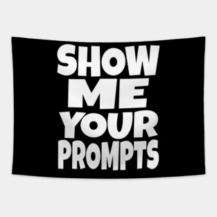 AI Programmer Tee - Show Me Your Funny Prompts | Show me your prompts Tapestry