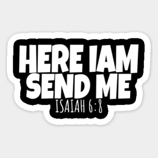 Here I Am Send Me Bible Verse Lord Saying Magnet