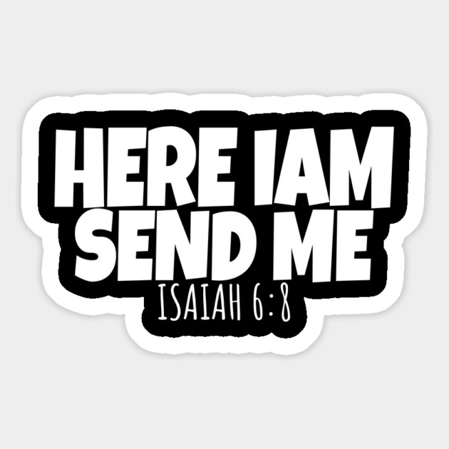 Here I Am Send Me Bible Verse Lord Saying Magnet by OUTFITPAW