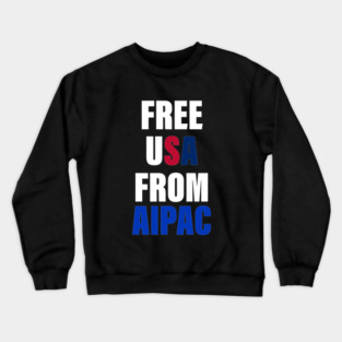 free usa from aipac Crewneck Sweatshirt