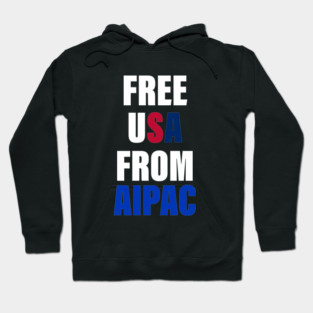 free usa from aipac Hoodie