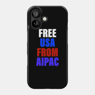 Free USA from AIPAC Phone Case