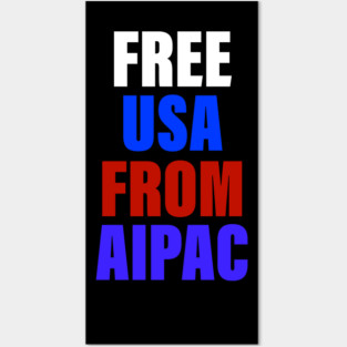 Free USA from AIPAC Posters and Art