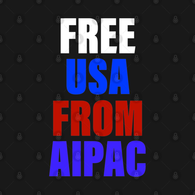 Free USA from AIPAC by an whitestyle