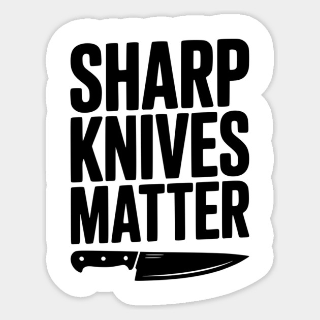 Sharp Knives Matter Sticker by Frank Ring