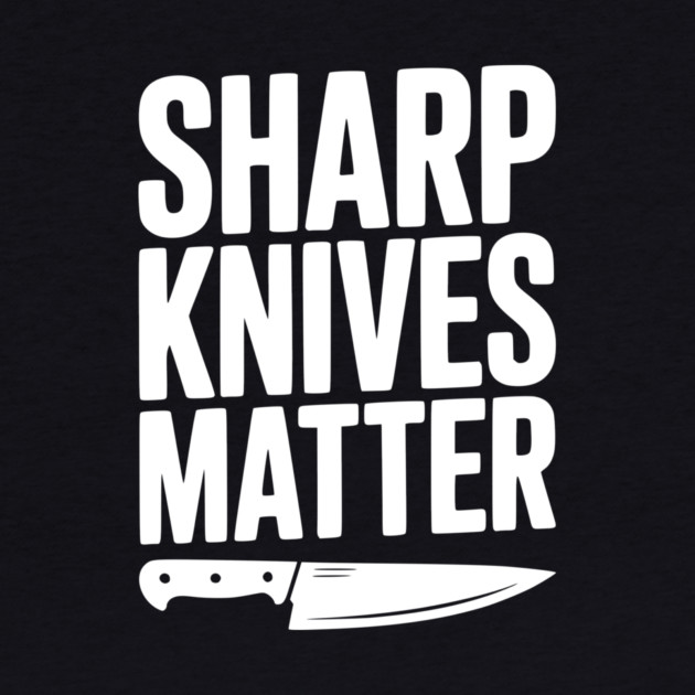 Sharp Knives Matter by Frank Ring