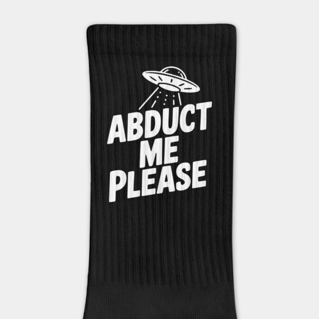 Abduct Me Please by Frank Ring