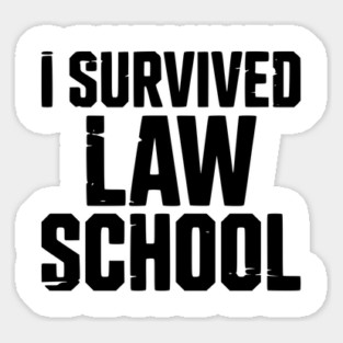 I Survived Law School Sticker