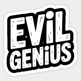 Evil Genius Magnet