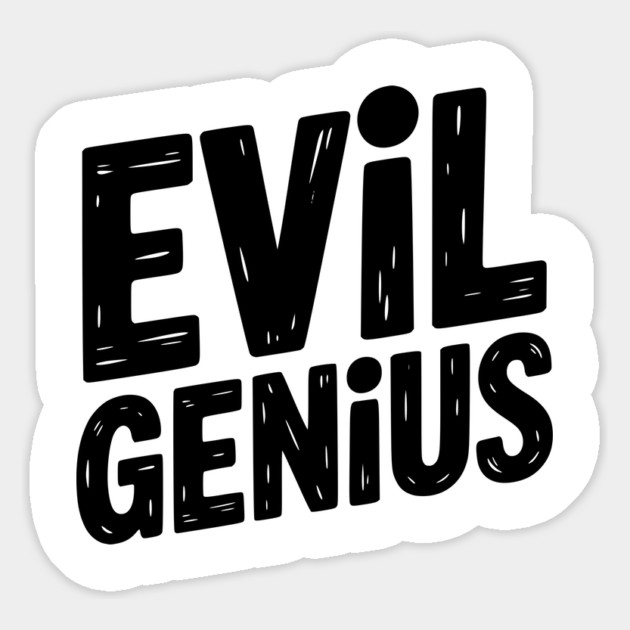 Evil Genius Magnet by Frank Ring