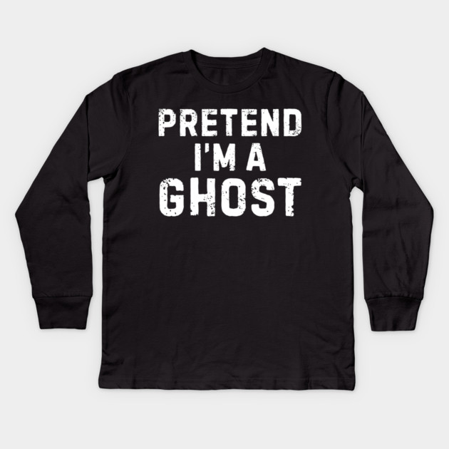 Pretend-Im-A-Ghost Kids Long Sleeve T-Shirt by Creatifly Graphic Tees