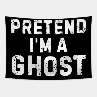 Pretend-Im-A-Ghost Tapestry