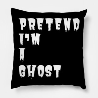 Pretend-Im-A-Ghost Pillow