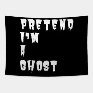 Pretend-Im-A-Ghost Tapestry