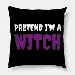 Pretend-Im-a-Witch Pillow