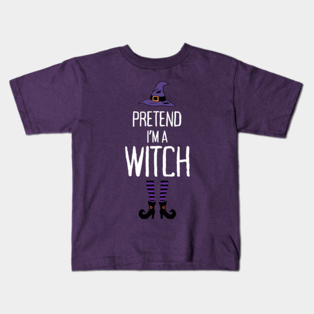 Pretend-Im-a-Witch Kids T-Shirt by Creatifly Graphic Tees