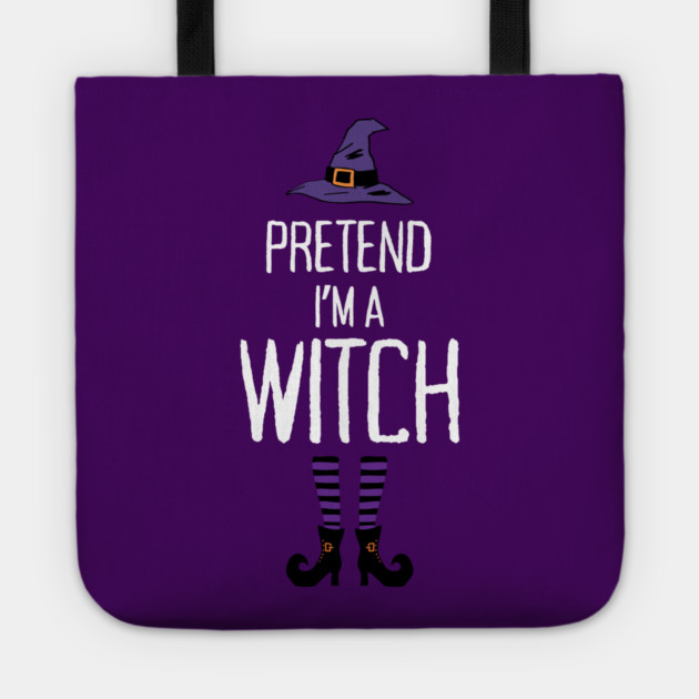 Pretend-Im-a-Witch Tote by Creatifly Graphic Tees