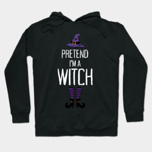 Pretend-Im-a-Witch Hoodie
