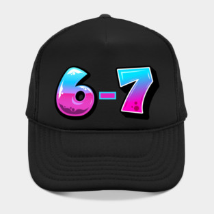 6-7 Hat
