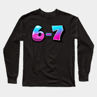 6-7 Long Sleeve T-Shirt