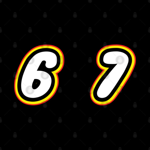 6-7 by Creatifly Graphic Tees