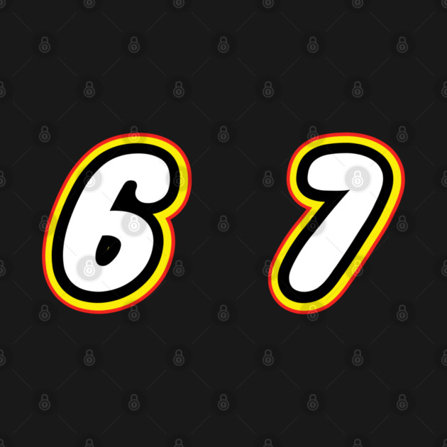 6-7 by Creatifly Graphic Tees