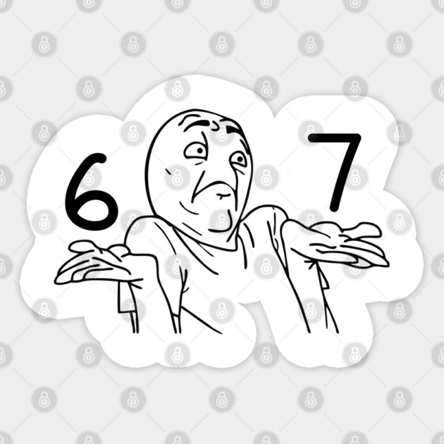 6-7 Sticker by Creatifly Graphic Tees