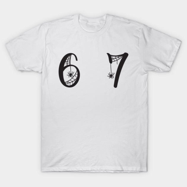 6-7 T-Shirt by Creatifly Graphic Tees