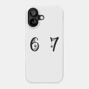 6-7 Phone Case