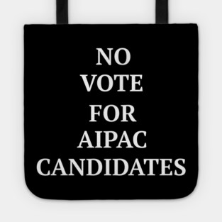 No Vote for AIPAC Candidates Tote
