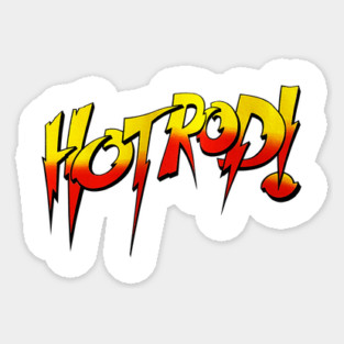 Rowdy Roddy Piper - Hotrod - Wrestling Sticker