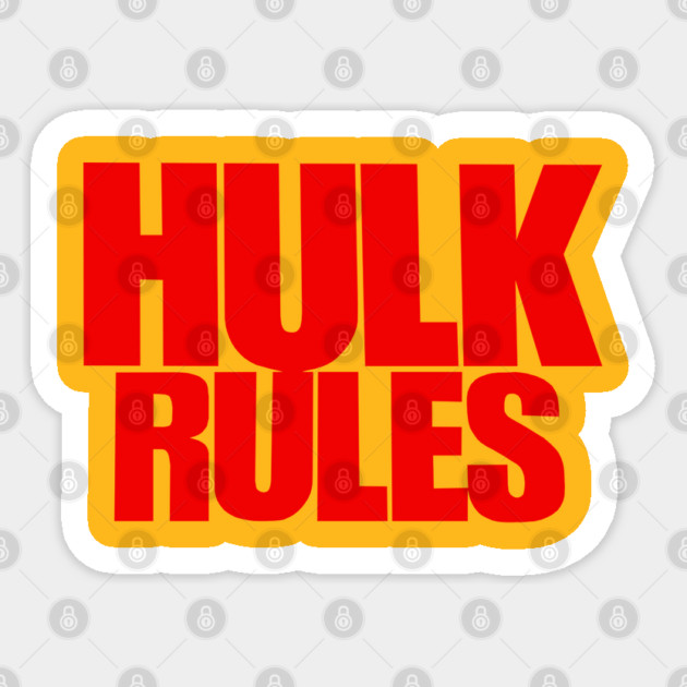 Hulk Hogan - Hulk Rules - Wrestling Sticker by nicklower