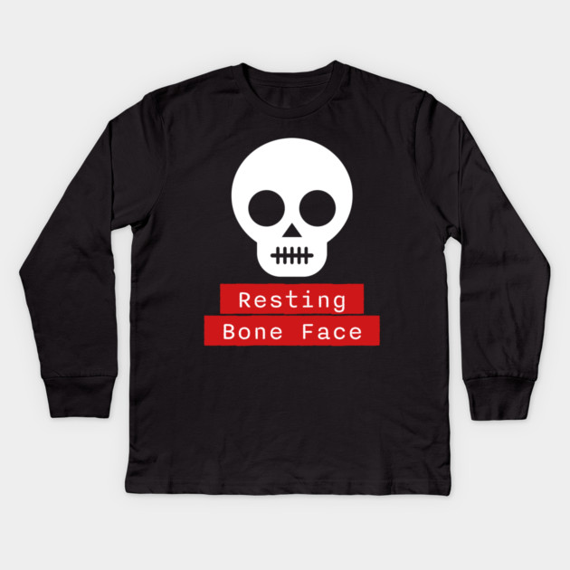 Resting Bone Face – Funny Halloween Skeleton Skull Kids Long Sleeve T-Shirt by Butter Creative