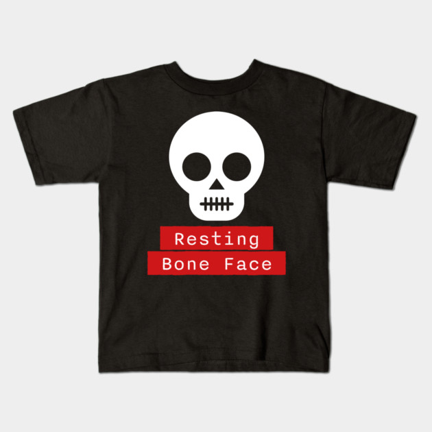 Resting Bone Face – Funny Halloween Skeleton Skull Kids T-Shirt by Butter Creative