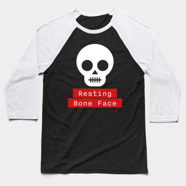 Resting Bone Face – Funny Halloween Skeleton Skull Baseball T-Shirt by Butter Creative
