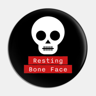 Resting Bone Face – Funny Halloween Skeleton Skull Pin
