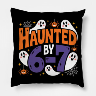 Haunted-By-67 Pillow