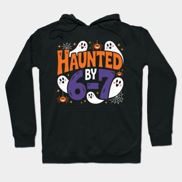 Haunted-By-67 Hoodie by Creatifly Graphic Tees